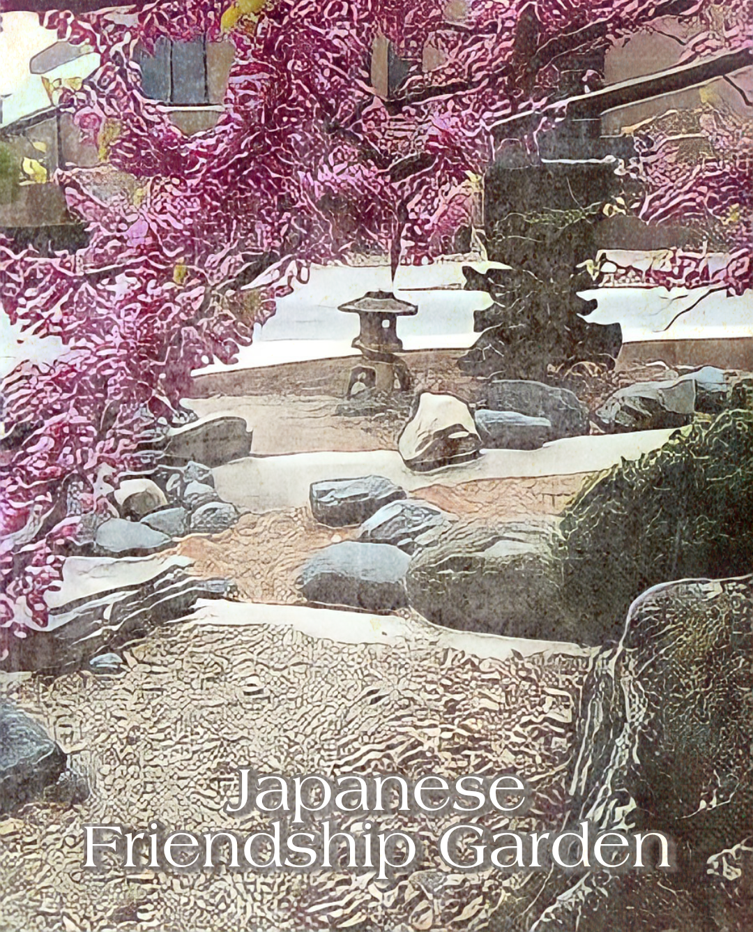 A Journey to Our Japanese Friendship Garden — an Essay by, Thomas